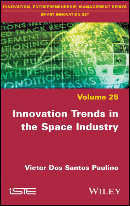 Скачать книгу Innovation Trends in the Space Industry