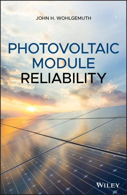 Скачать книгу Photovoltaic Module Reliability