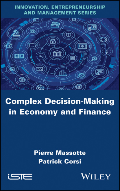 Скачать книгу Complex Decision-Making in Economy and Finance