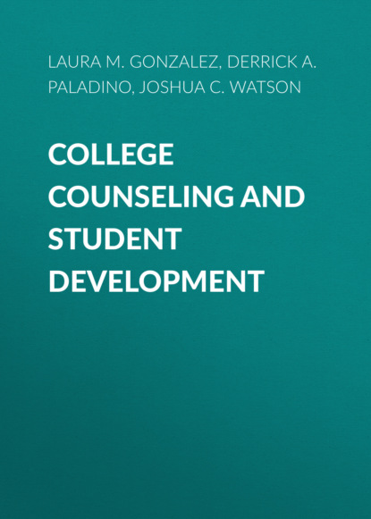 Скачать книгу College Counseling and Student Development