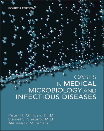 Скачать книгу Cases in Medical Microbiology and Infectious Diseases