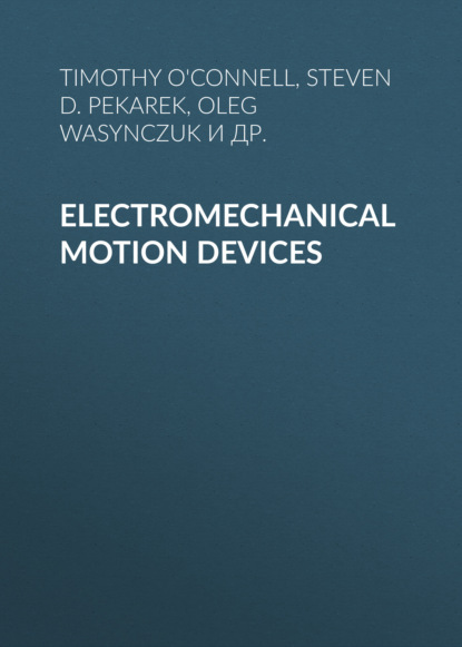 Скачать книгу Electromechanical Motion Devices