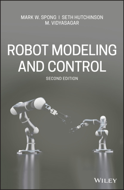 Скачать книгу Robot Modeling and Control