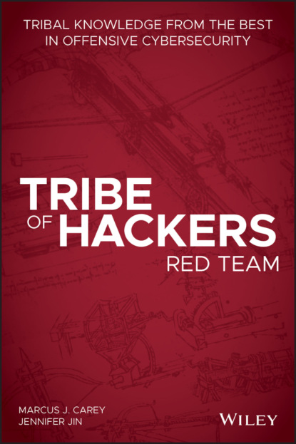 Скачать книгу Tribe of Hackers Red Team