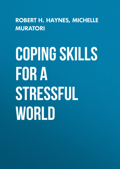 Скачать книгу Coping Skills for a Stressful World