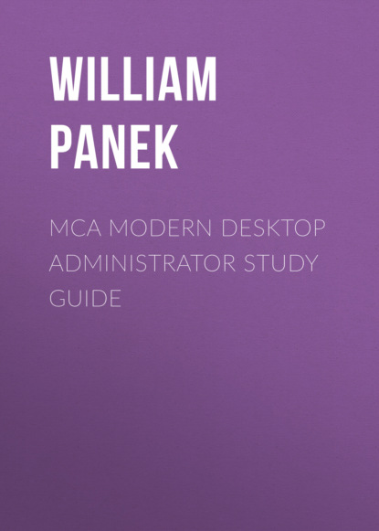 Скачать книгу MCA Modern Desktop Administrator Study Guide