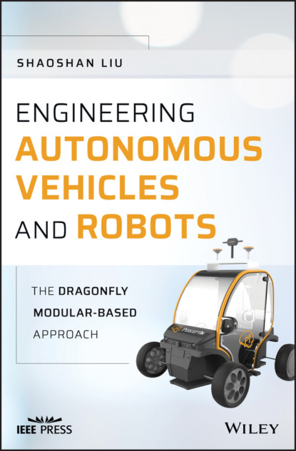 Скачать книгу Engineering Autonomous Vehicles and Robots