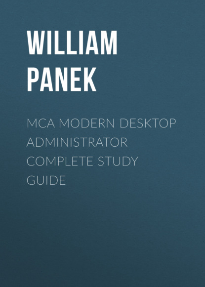 MCA Modern Desktop Administrator Complete Study Guide