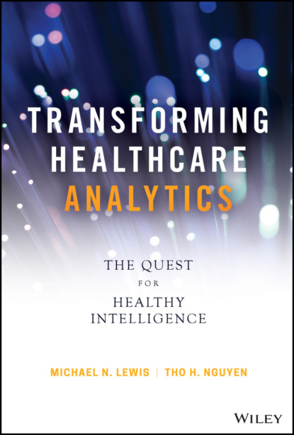 Скачать книгу Transforming Healthcare Analytics