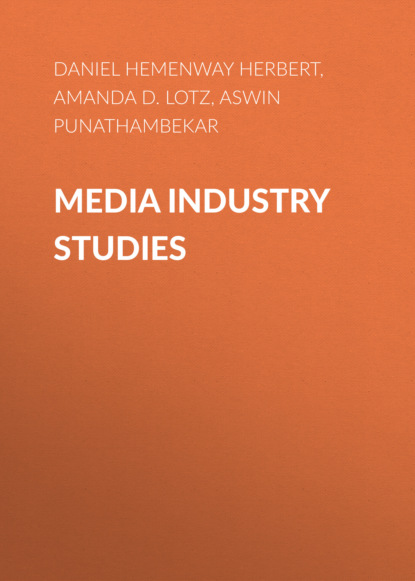 Скачать книгу Media Industry Studies