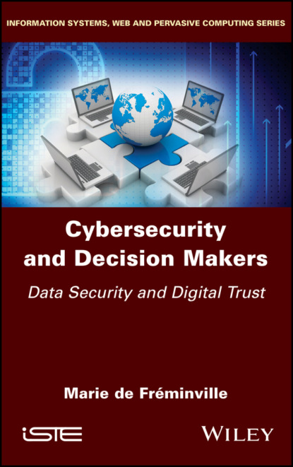 Скачать книгу Cybersecurity and Decision Makers