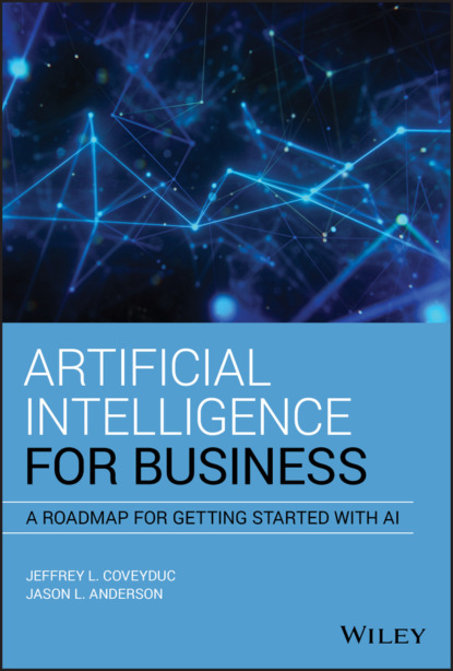 Скачать книгу Artificial Intelligence for Business