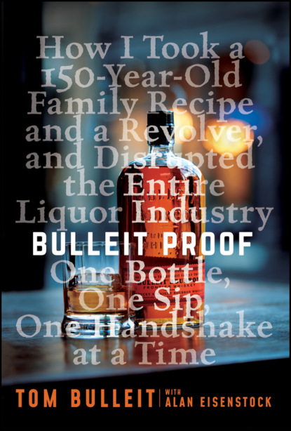 Скачать книгу Bulleit Proof