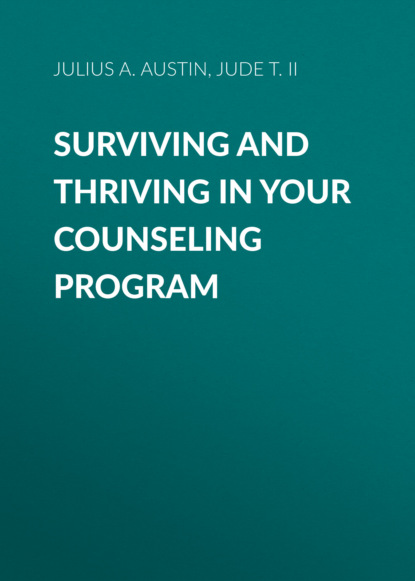 Скачать книгу Surviving and Thriving in Your Counseling Program