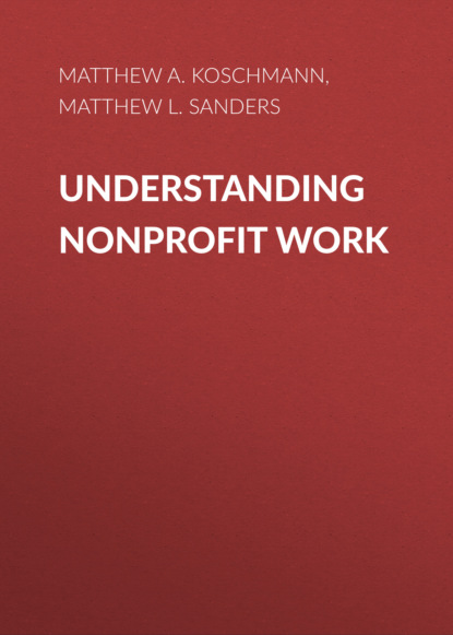 Скачать книгу Understanding Nonprofit Work