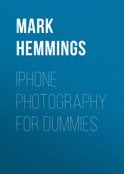 Скачать книгу iPhone Photography For Dummies