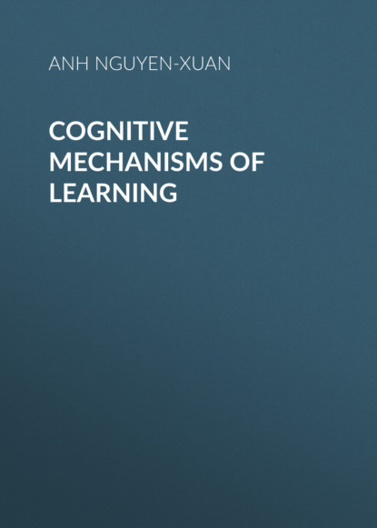Скачать книгу Cognitive Mechanisms of Learning