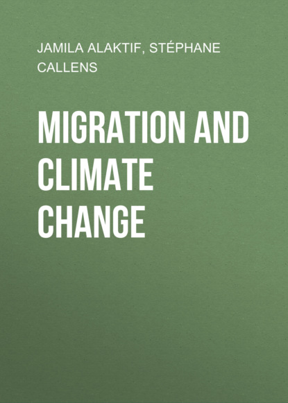 Скачать книгу Migration and Climate Change