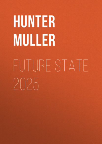 Скачать книгу Future State 2025