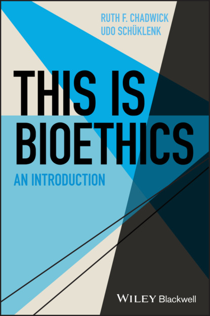 Скачать книгу This Is Bioethics