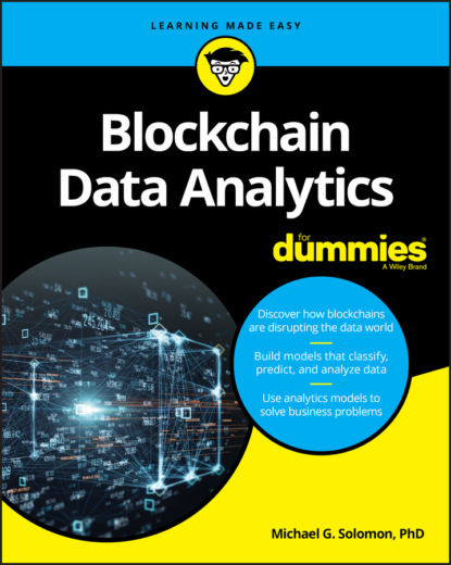 Скачать книгу Blockchain Data Analytics For Dummies