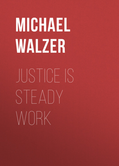 Скачать книгу Justice is Steady Work