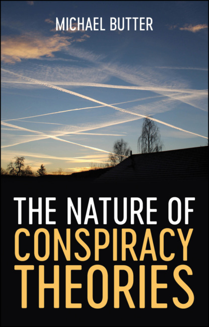 Скачать книгу The Nature of Conspiracy Theories
