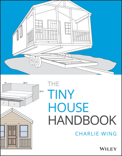 Скачать книгу The Tiny House Handbook