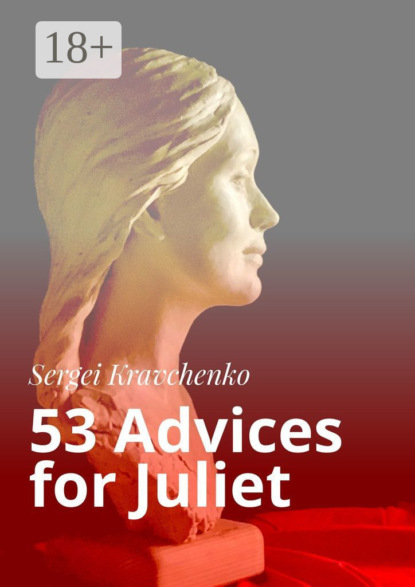 Скачать книгу 53 Advices for Juliet
