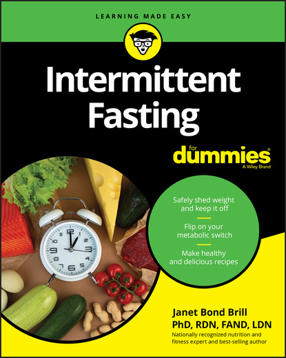 Скачать книгу Intermittent Fasting For Dummies