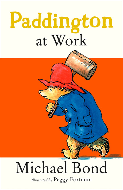 Скачать книгу Paddington at Work