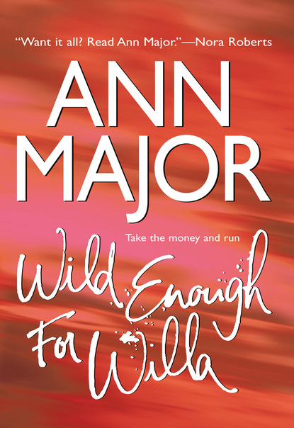 Скачать книгу Wild Enough For Willa