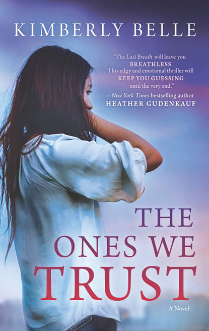 Скачать книгу The Ones We Trust