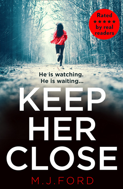 Скачать книгу Keep Her Close