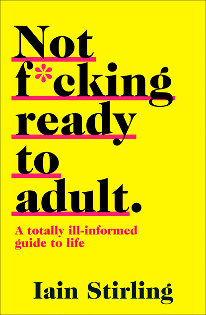 Скачать книгу Not F*cking Ready To Adult