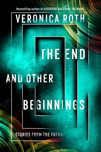 Скачать книгу The End and Other Beginnings