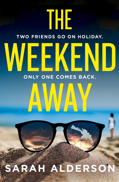 Скачать книгу The Weekend Away