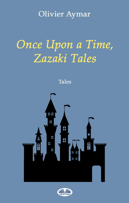 Скачать книгу Once Upon A Time, Zazaki Tales