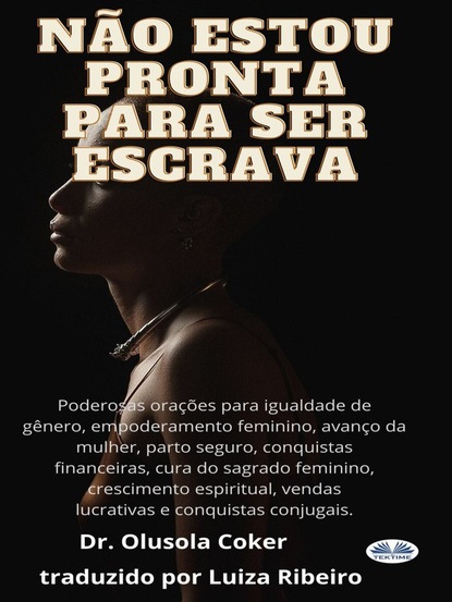 Скачать книгу Não Estou Pronta Para Ser Escrava