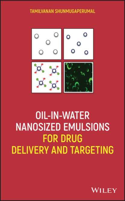 Скачать книгу Oil-in-Water Nanosized Emulsions for Drug Delivery and Targeting