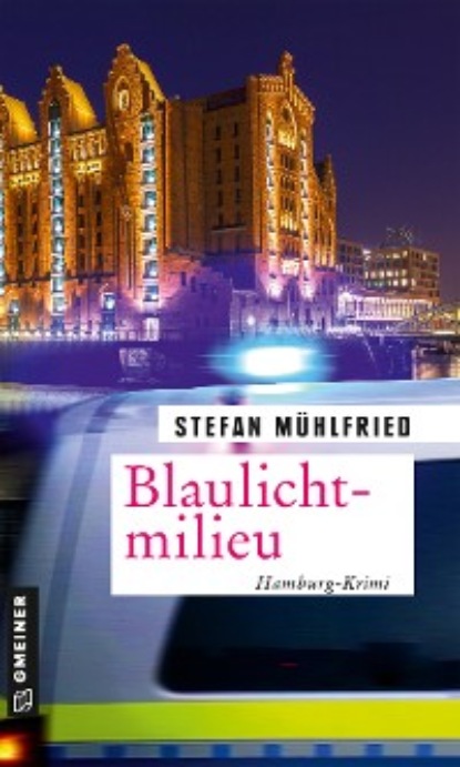 Скачать книгу Blaulichtmilieu