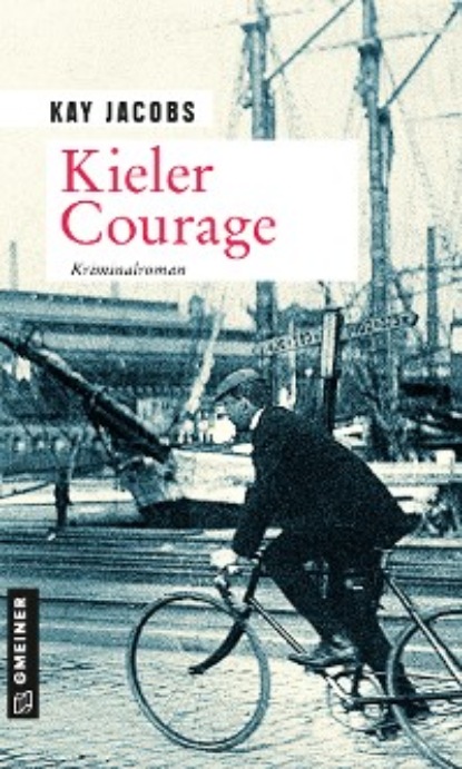 Скачать книгу Kieler Courage