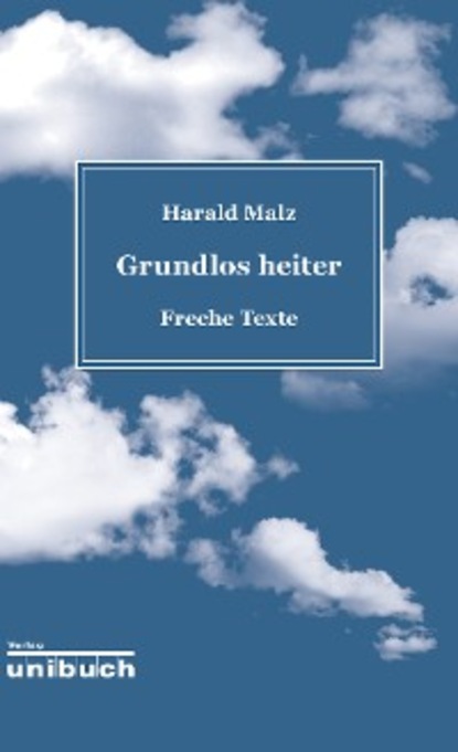 Скачать книгу Grundlos heiter