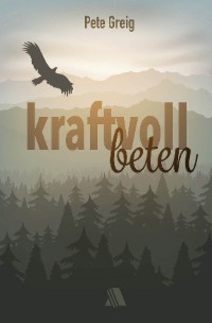 Скачать книгу Kraftvoll beten