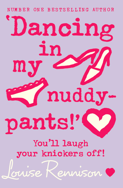 Скачать книгу ‘Dancing in my nuddy-pants!’