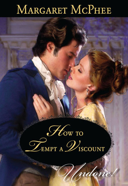 Скачать книгу How To Tempt A Viscount