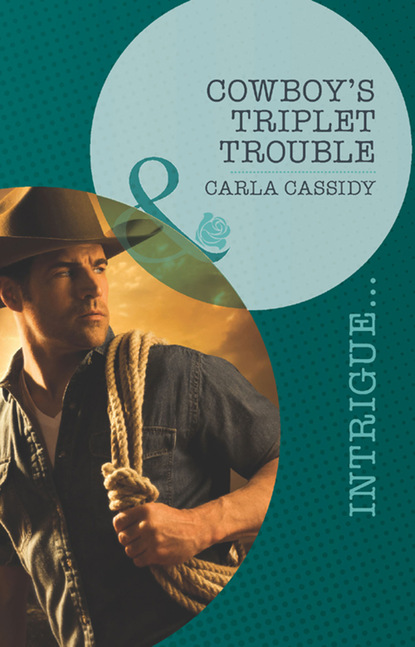 Скачать книгу Cowboy's Triplet Trouble