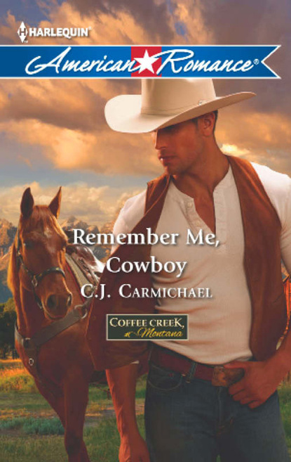 Скачать книгу Remember Me, Cowboy