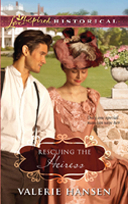 Скачать книгу Rescuing the Heiress