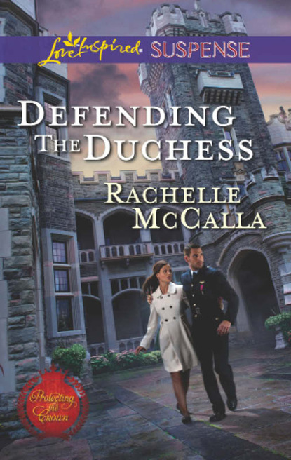 Скачать книгу Defending the Duchess